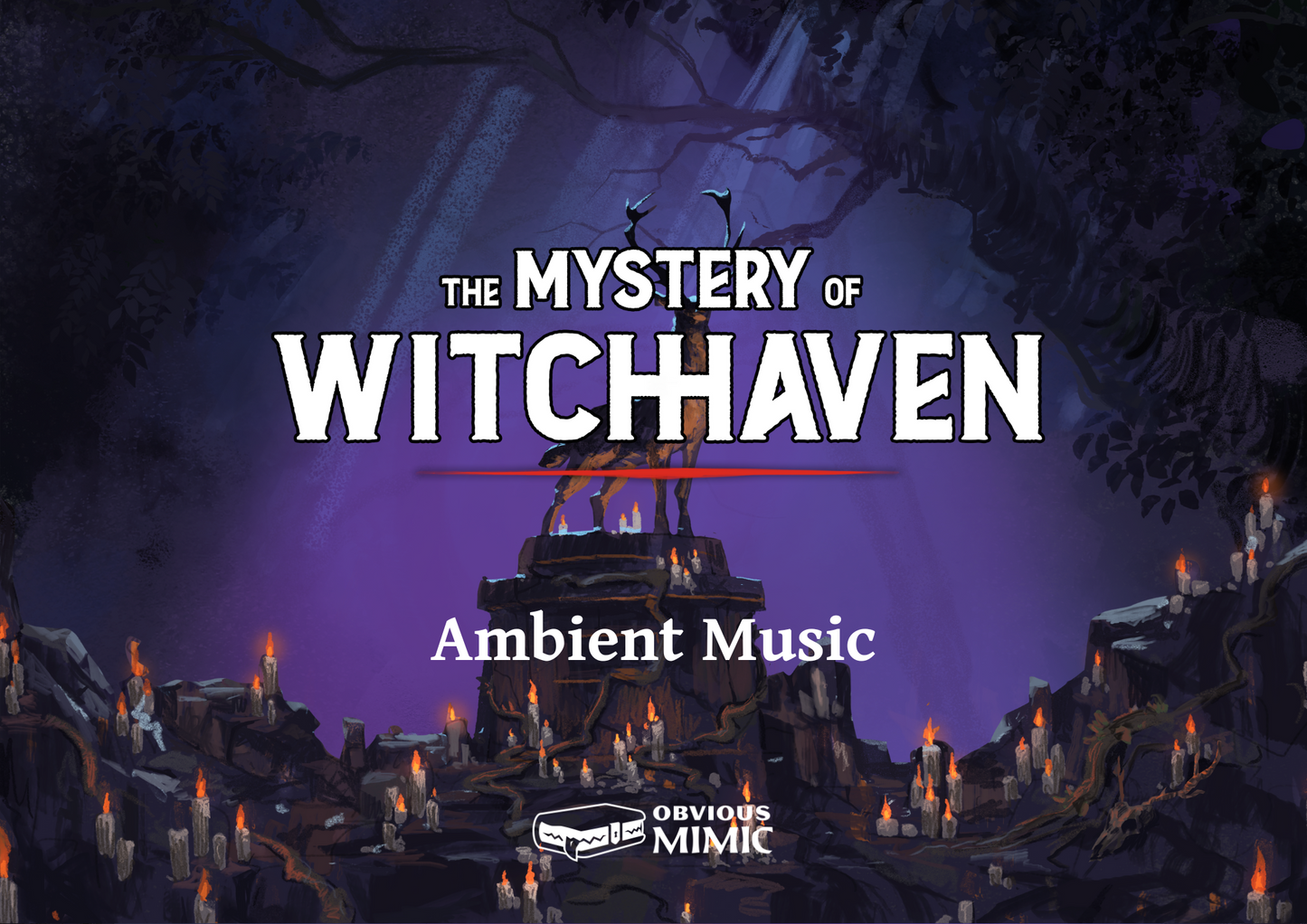 The Mystery of Witchhaven - Ambient Music (FREE)