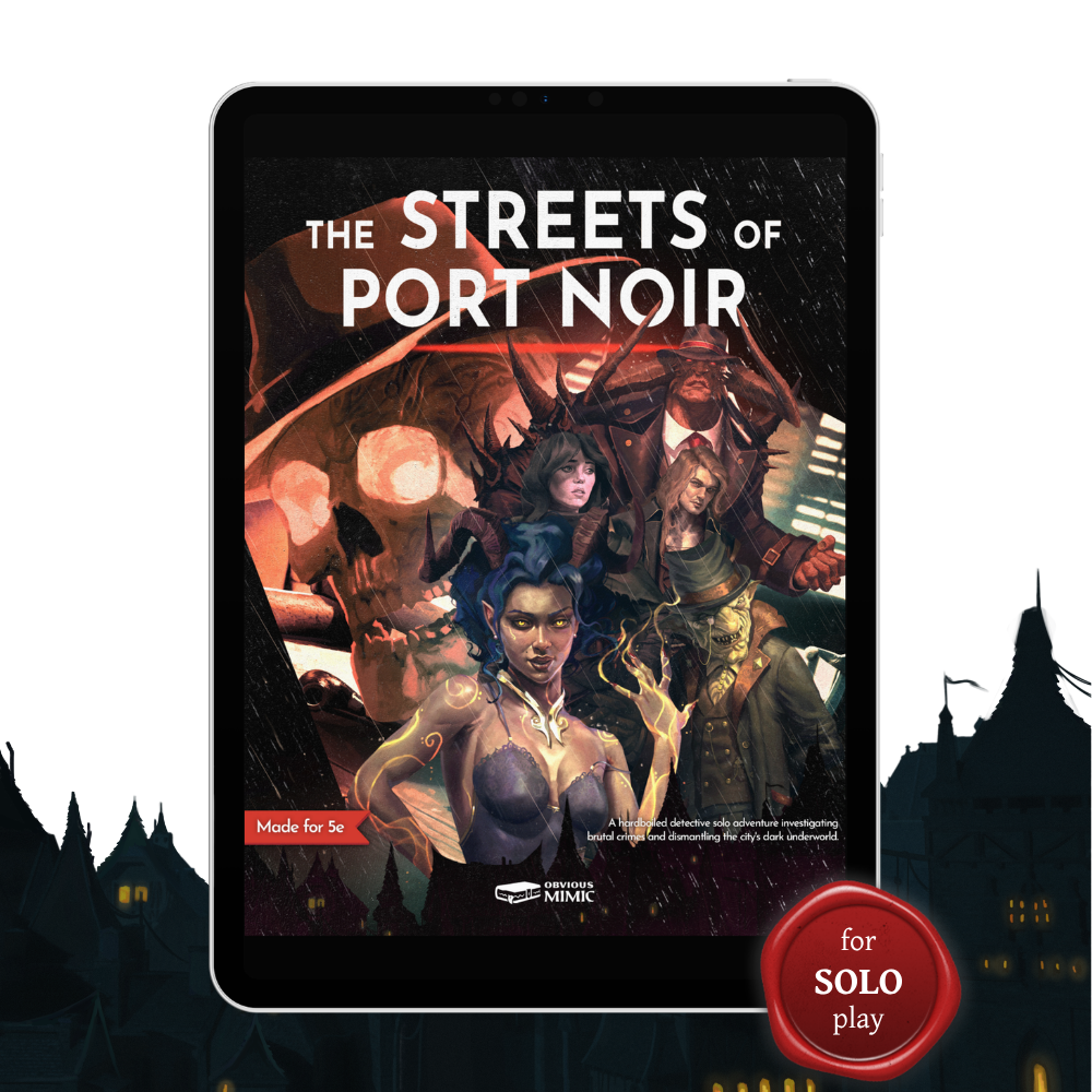 The Streets of Port Noir - A 5e Solo Adventure (PDF + Epub)