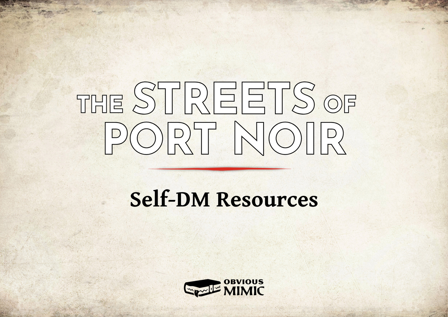 The Streets of Port Noir - Self-DM Pack (Optional)